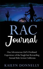 RAC Journal: One Adventurous Girl's Firsthand Experience of the Tough but Rewarding Annual Ride Across California