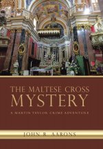 Maltese Cross Mystery