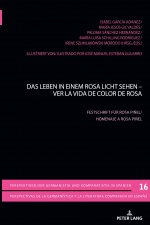 Das Leben in Einem Rosa Licht Sehen - Ver La Vida de Color de Rosa
