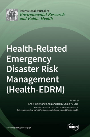 Health-Related Emergency Disaster Risk Management (Health-EDRM)
