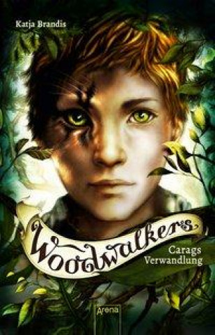 Woodwalkers (1). Carags Verwandlung (Claudia Carls)(Brožovaná)