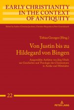 Von Justin bis zu Hildegard von Bingen