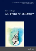 A.S. Byatt's Art of Memory