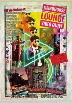 Grindhouse Lounge: Video Guide - Band 3 - Euer Filmführer durch den Videowahnsinn / Mit den Reviews zu Tot und Begraben, Der Prinzipal, The Hitcher, C