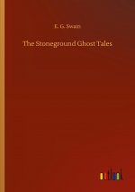 Stoneground Ghost Tales