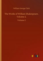 Works of William Shakespeare. Volume 2.