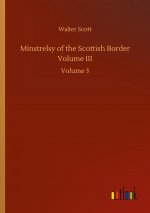 Minstrelsy of the Scottish Border Volume III