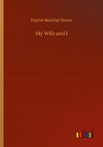 My Wife and I