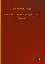 Philosophy of History, Vol. 2 of 2