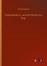 Frank Reade, Jr., and His Electric Ice Ship