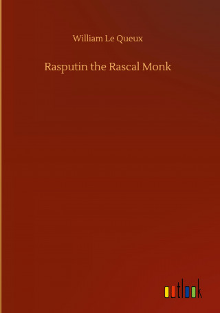 Rasputin the Rascal Monk