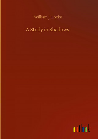 Study in Shadows