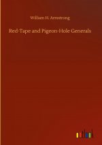 Red-Tape and Pigeon-Hole Generals