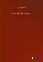 Aunt Madge's Story