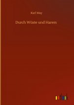 Durch Wuste und Harem