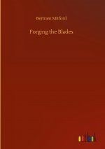 Forging the Blades