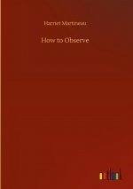 How to Observe