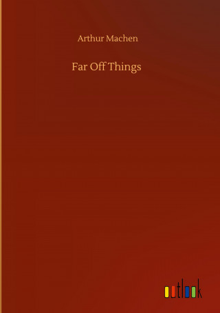Far Off Things