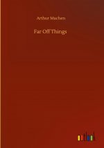 Far Off Things