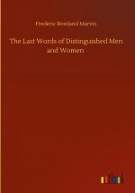 Last Words of Distinguished Men and Women