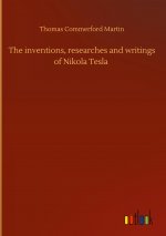 inventions, researches and writings of Nikola Tesla