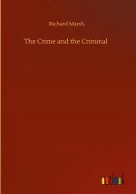 Crime and the Criminal