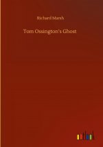 Tom Ossington's Ghost
