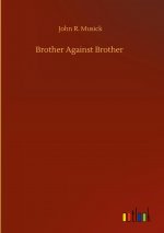 Brother Against Brother