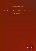 World Before Them Volume 2