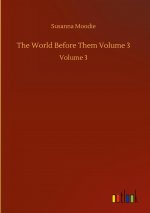 World Before Them Volume 3