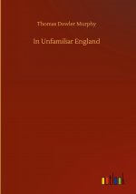 In Unfamiliar England