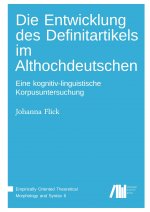 Die Entwicklung des Definitartikels im Althochdeutschen