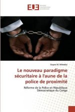 nouveau paradigme securitaire a l'aune de la police de proximite