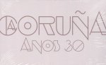 A CORUÑA ANOS 30