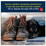 Perros, caballos, escopetas, pertrechos y lo que hay que saber para ser cazador