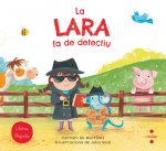 La Lara fa de detectiu