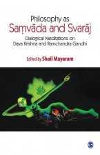 Philosophy as Samvada and Svaraj