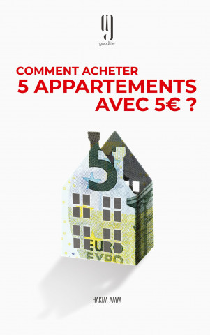 Comment acheter 5 appartements avec 5 euros?
