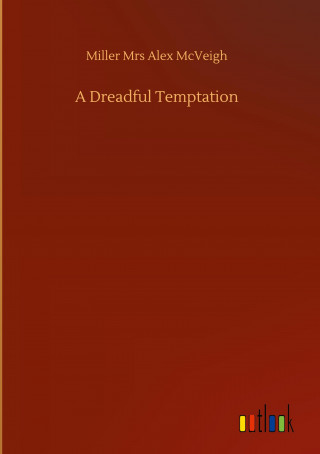 Dreadful Temptation
