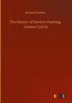 History of Modern Painting, Volume 3 (of 4)