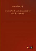 Cynthia With an Introduction by Maurice Hewlett