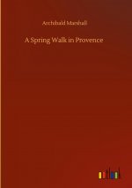 Spring Walk in Provence