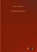 In Pastures Green