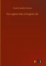 Lighter Side of English Life