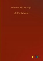 My Pretty Maid