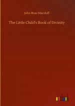 Little Child's Book of Divinity