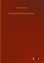 Canada (1535-Present Day)