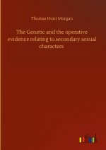 Genetic and the operative evidence relating to secondary sexual characters