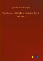History of Duelling (Volume 2 of 2)