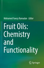 Fruit Oils: Chemistry and Functionality